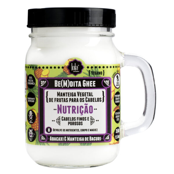 LOLA - BE(M)DITA GHEE NUTRIÇÃO ABACAXI E MANTEIGA DE BACURI Máscara 350gr